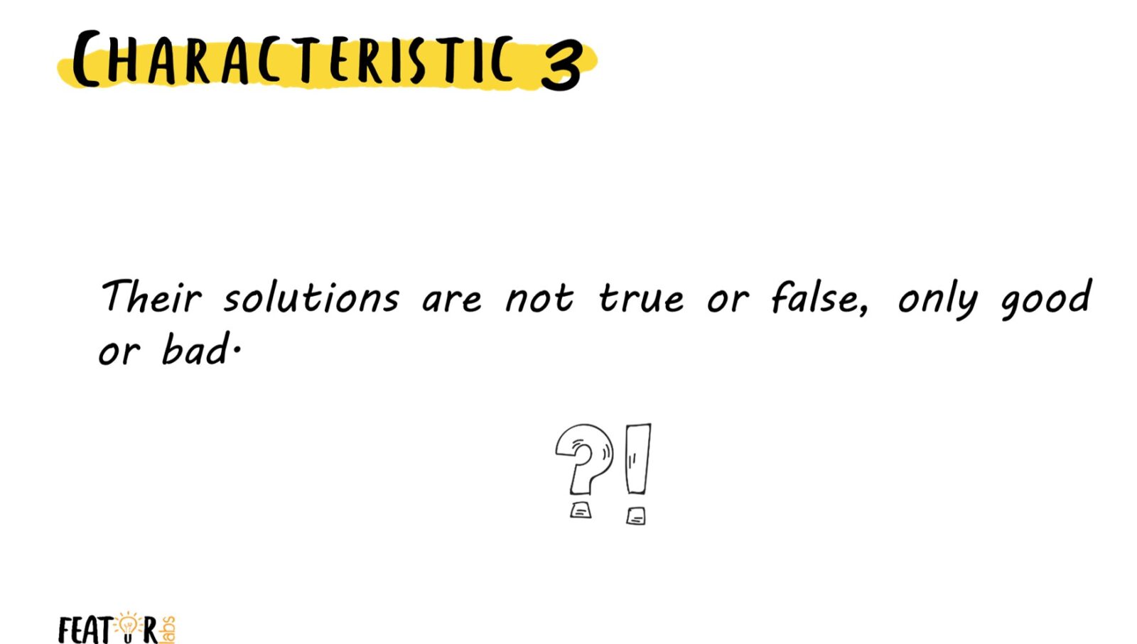 Wicked Problems Define Solve And Implement FEATUR